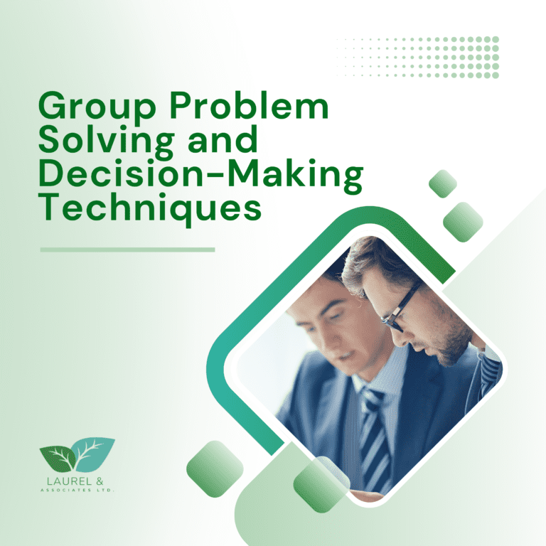Group Problem Solving and Decision-Making Techniques