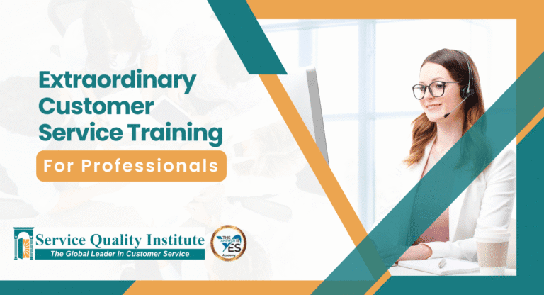 Extraordinary Customer Service Training For Professionals
