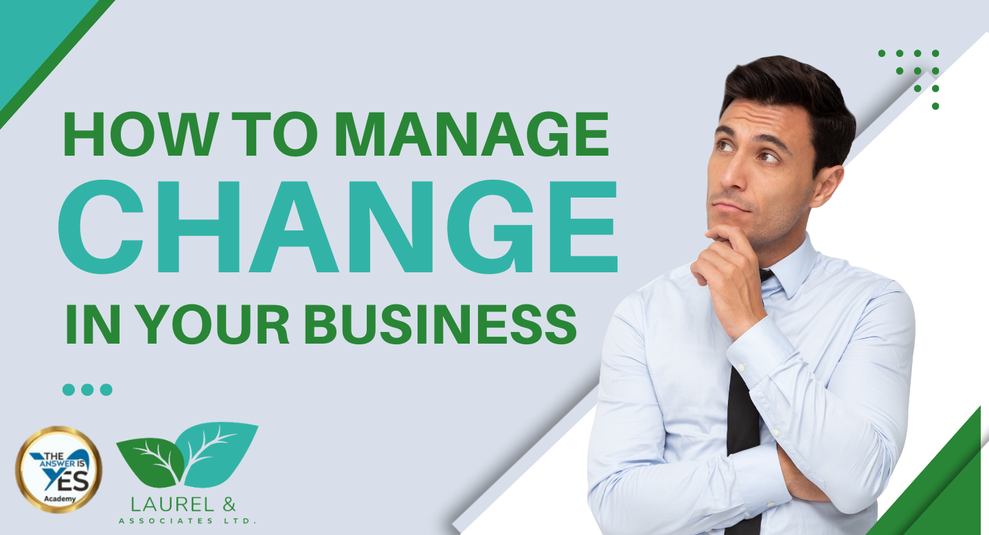 How to Manage Change in Your Business